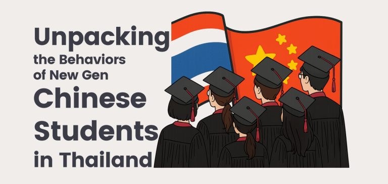 Unpacking the Behaviors of New Gen Chinese Students in Thailand